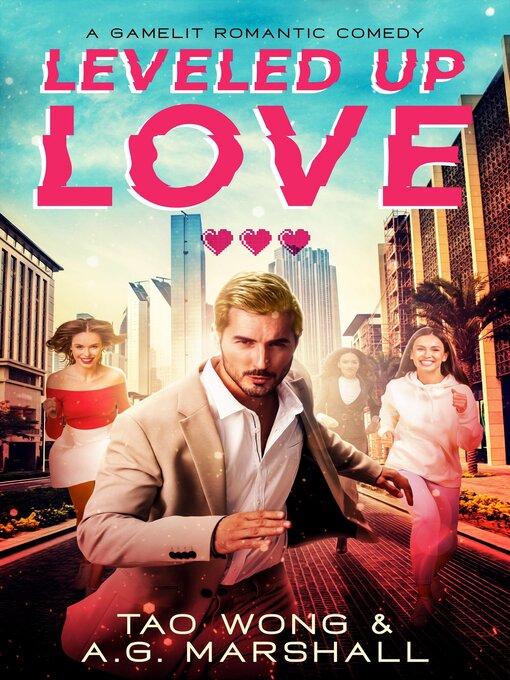 Title details for Leveled Up Love by Tao Wong - Available